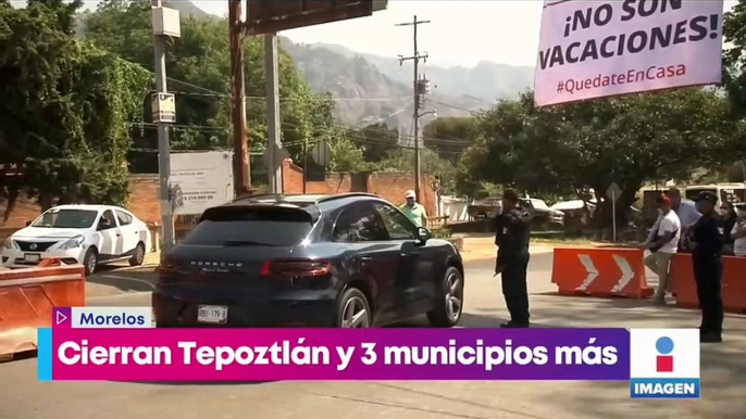 Cierran accesos a Tepoztlán por contingencia