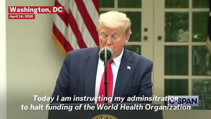 President Trump Announces Halt On U.S. Funding To World Health Organization Amid Coronavirus Outbreak