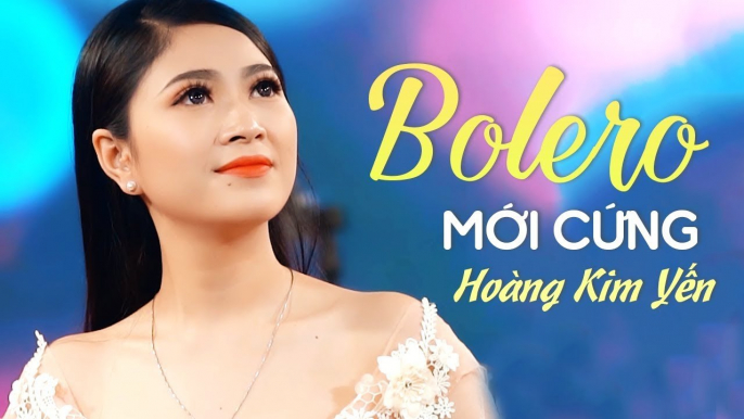 Lần Đầu Nói Dối - Nhạc Trữ Tình Hải Ngoại Chọn Lọc Mới Cứng  Album Bolero Hoàng Kim Yến