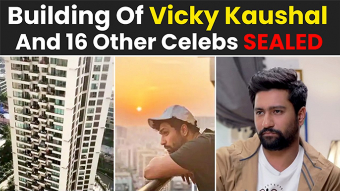 Vicky Kaushal's Building SEALED Due To A Coronavirus+ Case