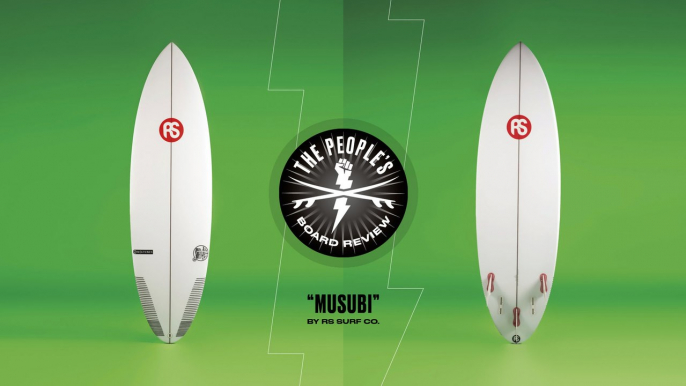 The People Have Spoken, And The "Musubi" Is Their Favorite RS Surf Co. Craft