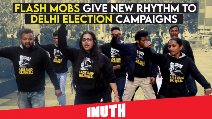 Flash Mobs Give New Rhythm To Delhi Election Campaigns