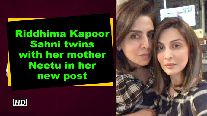 Riddhima Kapoor Sahni twins with her mother Neetu in her new post