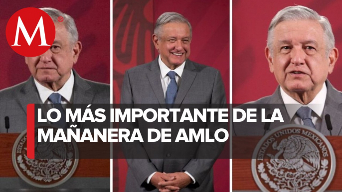 Los temas de AMLO en la mañanera del 13 de mayo