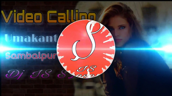 Video Calling Remix | Umakant Barik | Sambalpuri Dj Song 2019 | Dj IS SNG | Uma Hit Song |MixDjStar