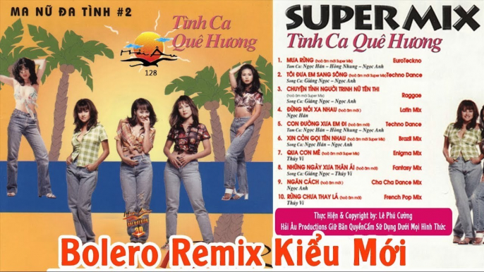 Liên khúc Hải Ngoại Sôi Động - "Ma Nữ Đa Tình"  Nhạc Bolero Tình Ca Quê Hương Remix Kiểu Mới