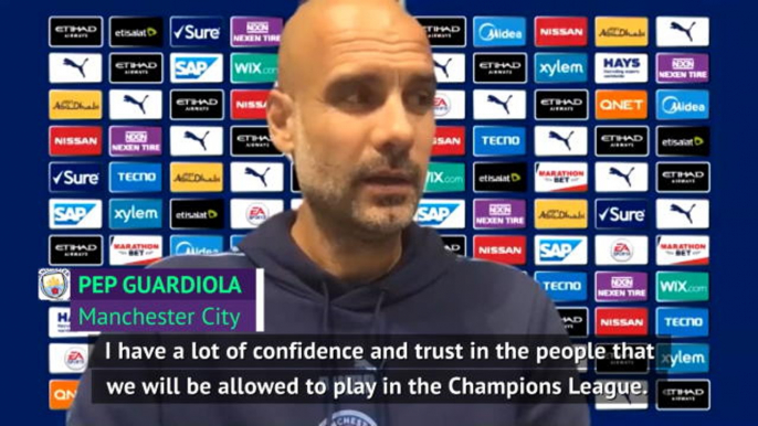 FOOTBALL: UEFA Champions League: Guardiola has 'a lot of confidence' City will be allowed to play Champions League