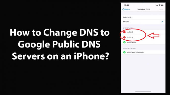 How to Change DNS to Google Public DNS Servers on an iPhone?