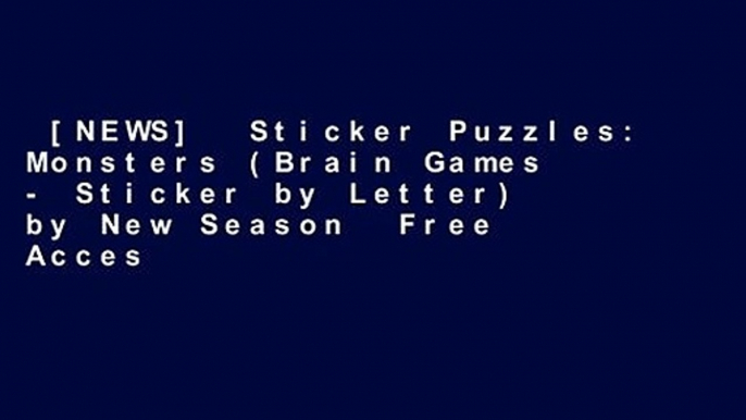 [NEWS]  Sticker Puzzles: Monsters (Brain Games - Sticker by Letter) by New