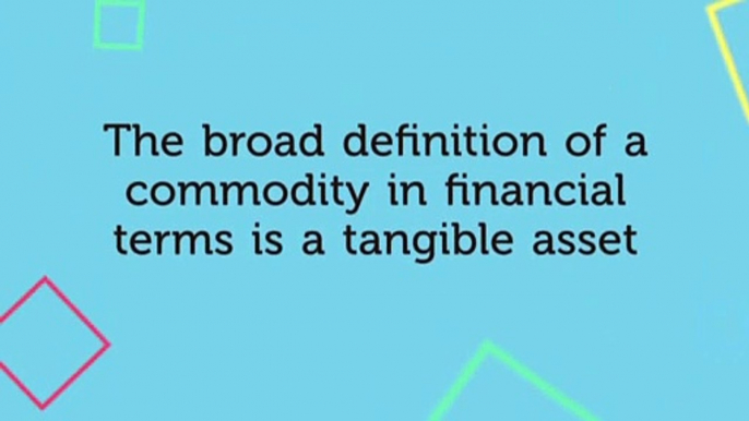 Finance: Commodities Definition