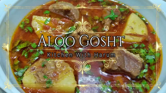 Aloo Gosht RecipeEasy Aloo Gosht Recipe | Aloo Beef Gosht Recipe in Urdu/Hindi by Kitchen With Harum