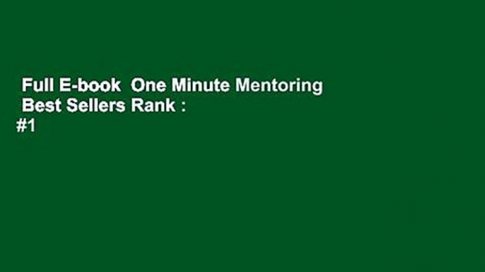 Full E-book  One Minute Mentoring  Best Sellers Rank : #1