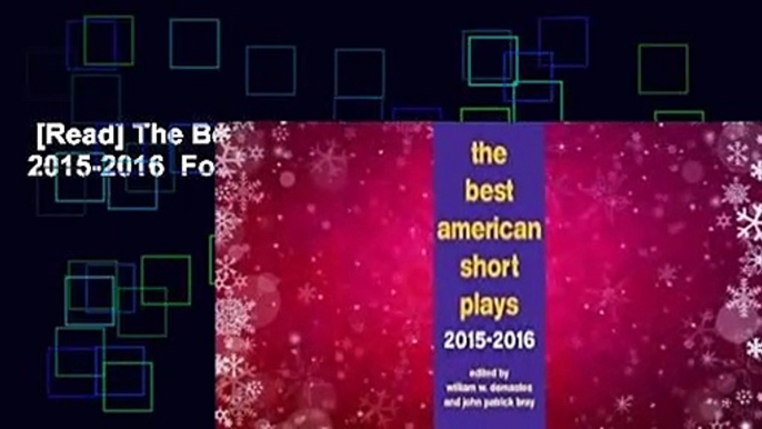 [Read] The Best American Short Plays 2015-2016  For Kindle