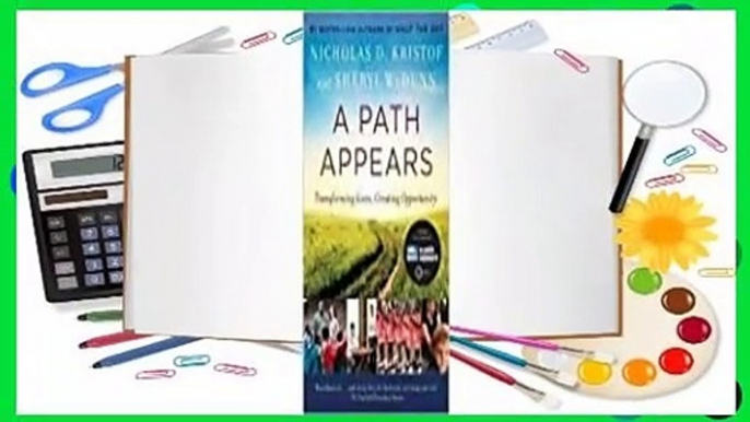 A Path Appears: Transforming Lives, Creating Opportunity  [FREE]