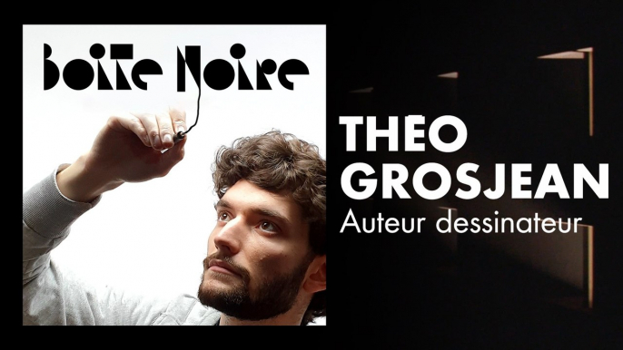 Théo Grosjean | Boite Noire