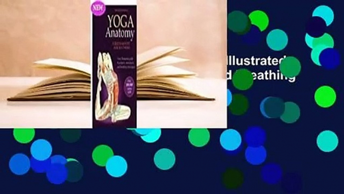 Full E-book  Yoga Anatomy: Your Illustrated Guide to Postures, Movements, and Breathing