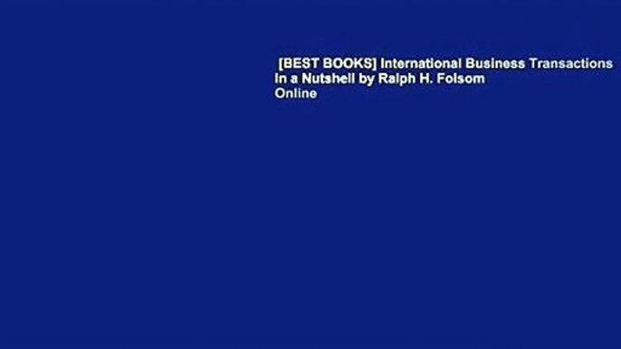 [BEST BOOKS] International Business Transactions in a Nutshell by Ralph H.