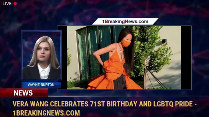Vera Wang celebrates 71st birthday and LGBTQ Pride - 1breakingnews.com