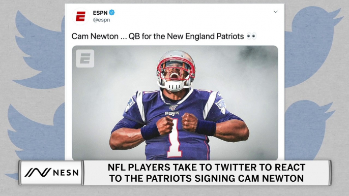The NFL Reacts to Cam Newton Joining the Patriots