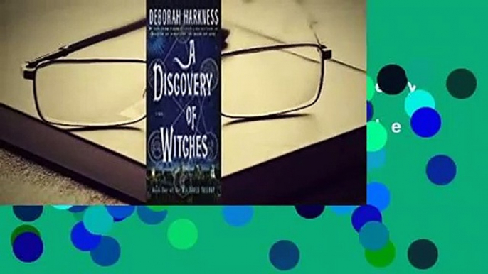 Full E-book  A Discovery of Witches (All Souls Trilogy, #1)  For Kindle