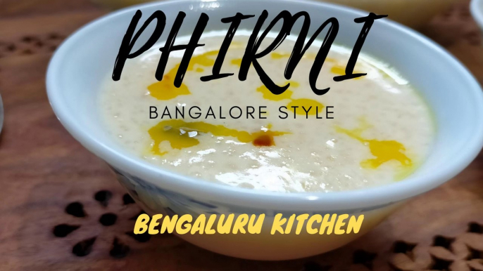 HOW TO MAKE BANGALORE STYLE PHIRNI / MILK AND RICE PUDDING.