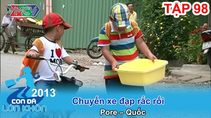 Chuyến xe đạp rắc rối - Bé Pore, Quốc | CON ĐÃ LỚN KHÔN | Tập 98