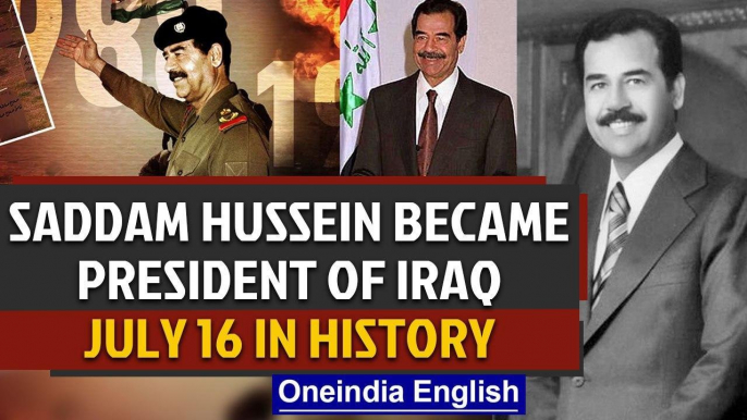 Saddam Hussain became the president of Iraq and other important events in history | Oneindia News