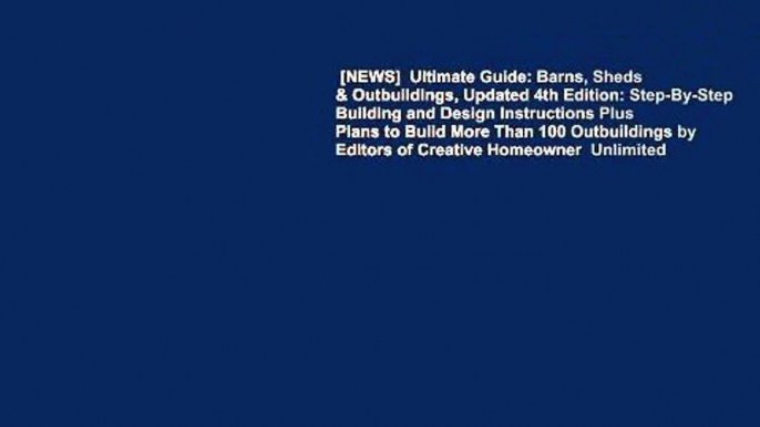 [NEWS]  Ultimate Guide: Barns, Sheds & Outbuildings, Updated 4th Edition: