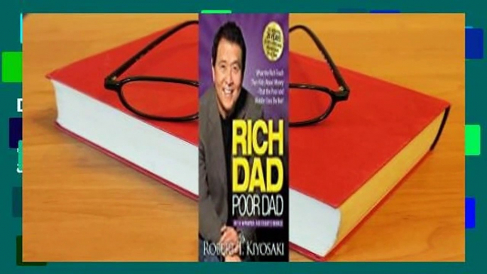 [Read] Rich Dad Poor Dad: What the Rich Teach Their Kids About Money That the Poor and Middle