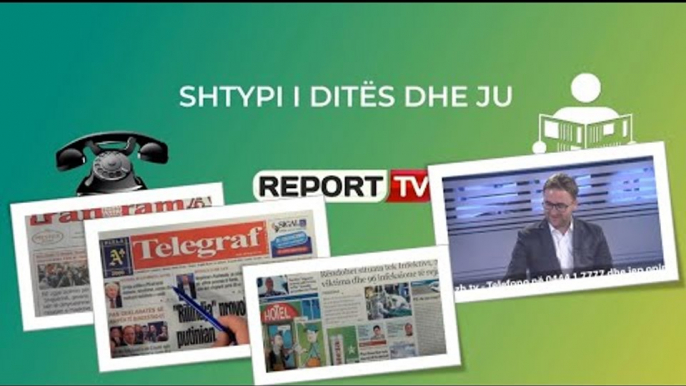 Report TV - "Shtypi i Ditës dhe Ju", ja çfarë shkruajnë gazetat për sot e mërkurë 15 korrik 2020