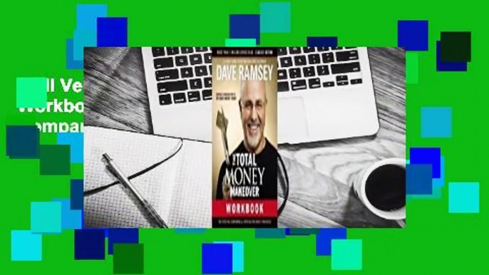 Full Version  The Total Money Makeover Workbook: Classic Edition: The Essential Companion for