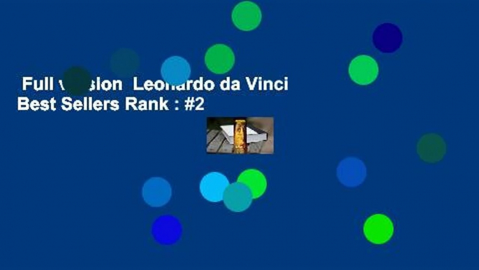 Full version  Leonardo da Vinci  Best Sellers Rank : #2