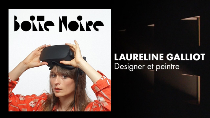 Laureline Galliot | Boite Noire