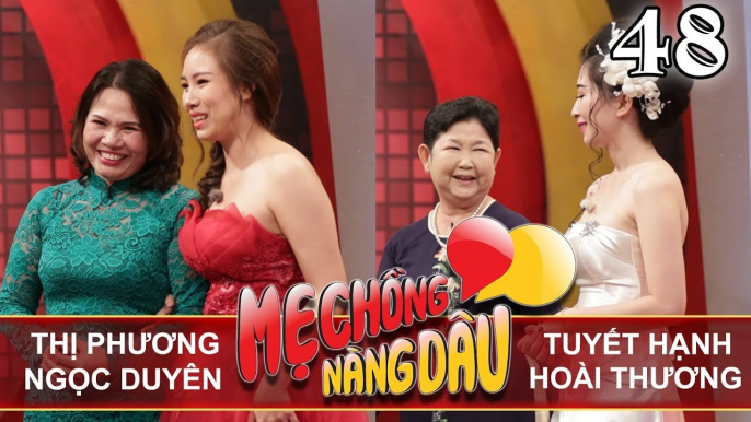 MẸ CHỒNG - NÀNG DÂU | Tập 48 UNCUT | Vũ Thị Phương - Ngọc Duyên | Tuyết Hạnh - Hoài Thương