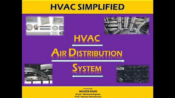 Basic of HVAC - Air Distribution System Simplified - Part 2.1