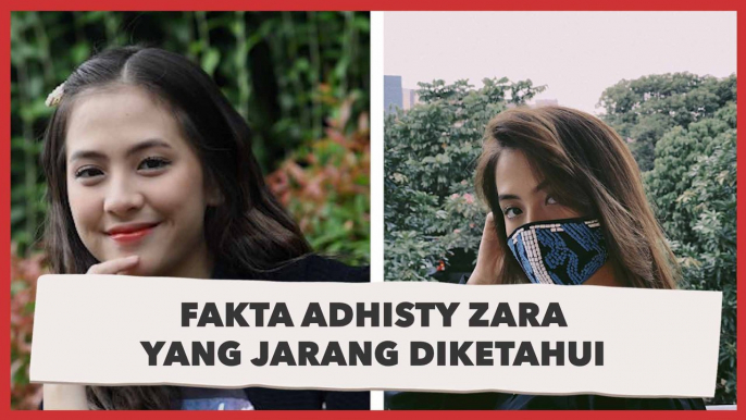 Fakta Adhisty Zara yang Viral Imbas Video Remas Dada