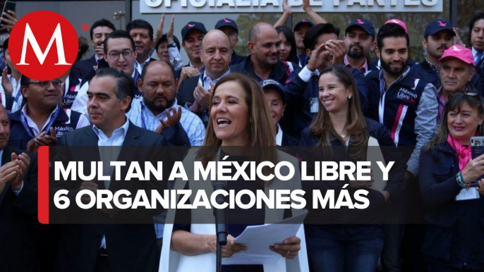 INE multa a México Libre y otras 6 organizaciones por irregulares en ingresos