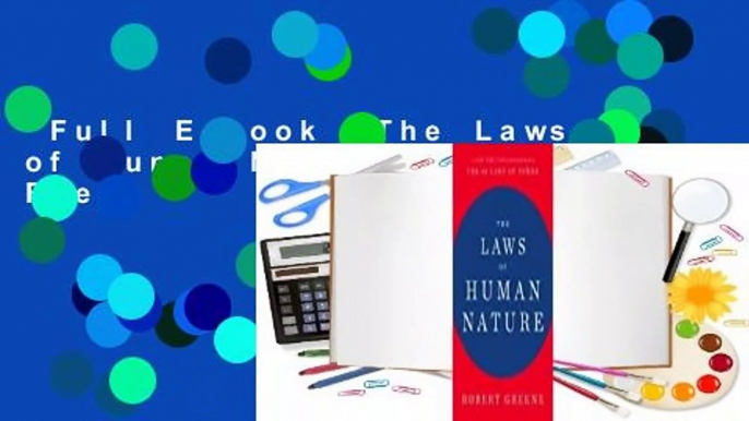 Full E-book  The Laws of Human Nature  For Free