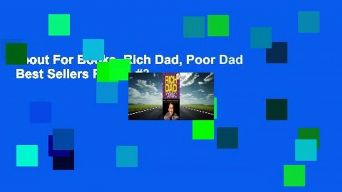 About For Books  Rich Dad, Poor Dad  Best Sellers Rank : #3