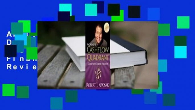 About For Books  Rich Dad's Cashflow Quadrant: Rich Dad's Guide to Financial Freedom  Review