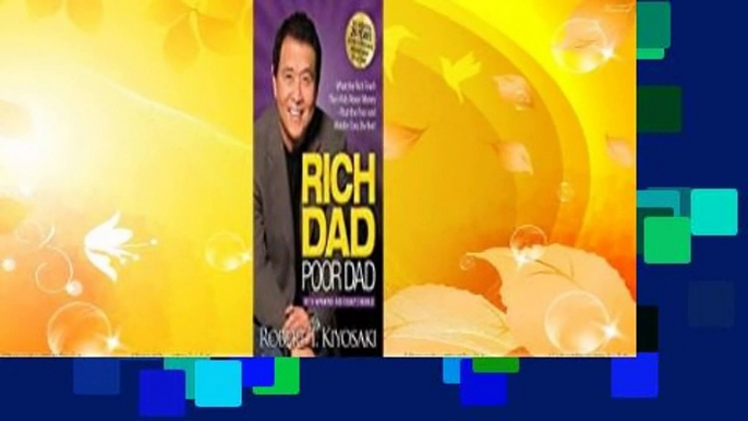 [Read] Rich Dad Poor Dad: What the Rich Teach Their Kids About Money That the Poor and Middle