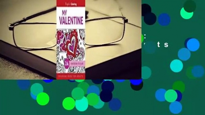 [Read] My Valentine: Coloring Book for Adults  For Free