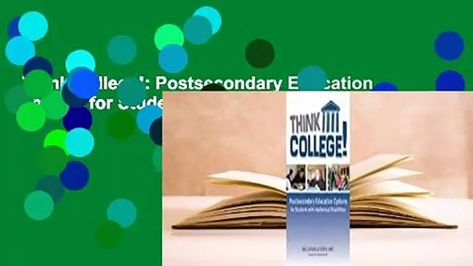 Think College!: Postsecondary Education Options for Students with Intellectual Disabilities