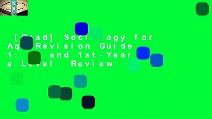 [Read] Sociology for Aqa Revision Guide 1: As and 1st-Year a Level  Review