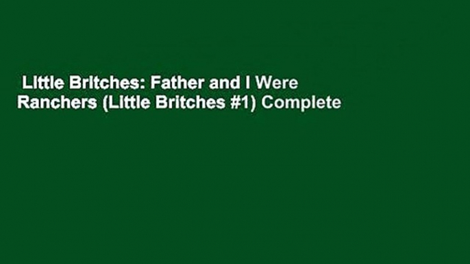 Little Britches: Father and I Were Ranchers (Little Britches #1) Complete