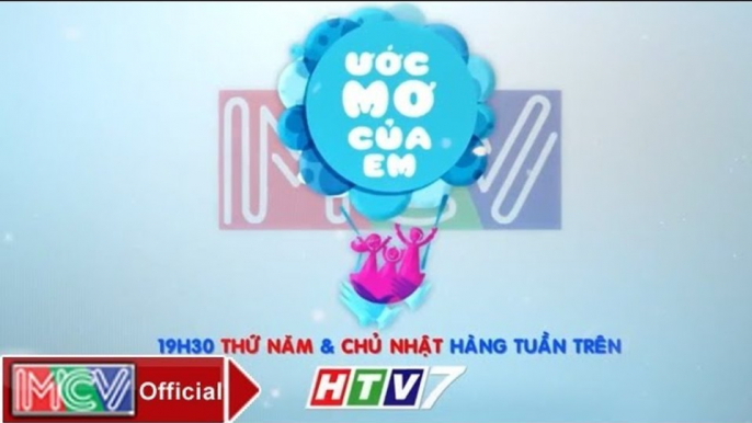 Trailer Ước Mơ Của Em - MCV [Official]