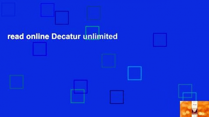 read online Decatur unlimited