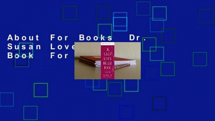 About For Books  Dr. Susan Love's Breast Book  For Kindle