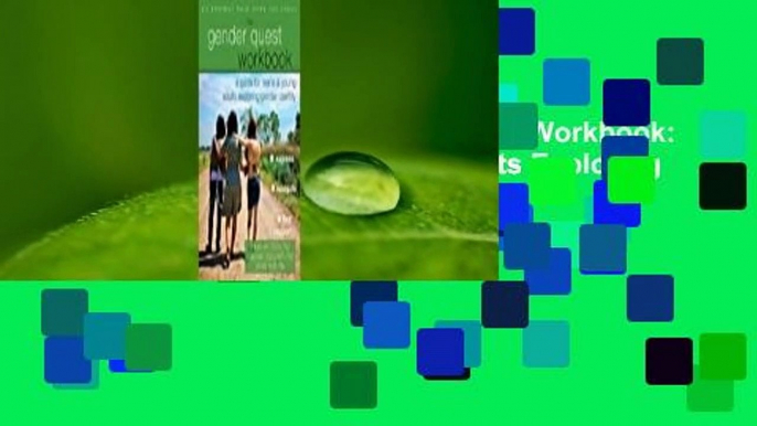 About For Books  The Gender Quest Workbook: A Guide for Teens and Young Adults Exploring Gender