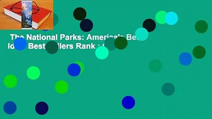 The National Parks: America's Best Idea  Best Sellers Rank : #1